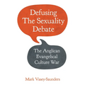 Defusing the Sexuality Debate - Paperback