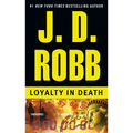 Loyalty in Death - Paperback
