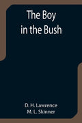 The Boy in the Bush - Paperback