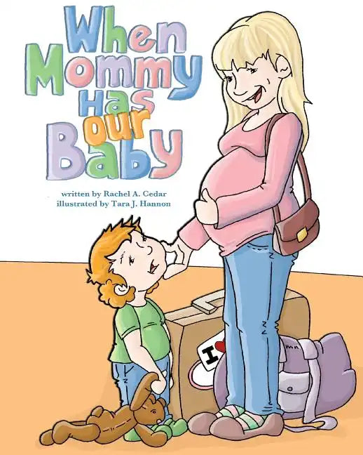 When Mommy Has Our Baby - Paperback