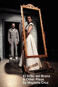 El Grito del Bronx & Other Plays - Paperback