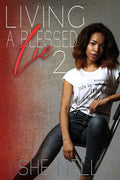 Living a Blessed Lie 2 - Paperback