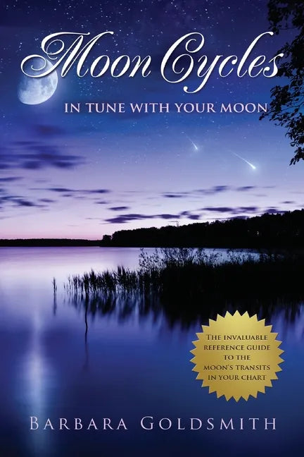 Moon Cycles: Get In Tune With Your Moon - Paperback