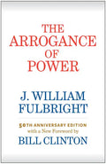 The Arrogance of Power - Paperback