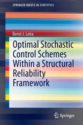 Optimal Stochastic Control Schemes Within a Structural Reliability Framework - Paperback