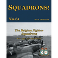 The Belgian Fighter Squadrons: Nos. 349 & 350 Squadrons - Paperback