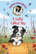 Jasmine Green Rescues: A Collie Called Sky - Hardcover