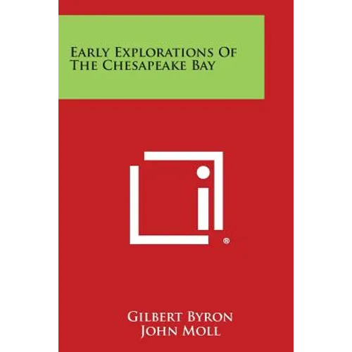 Early Explorations of the Chesapeake Bay - Paperback