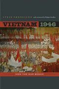 Vietnam 1946: How the War Began Volume 3 - Hardcover