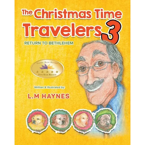 The Christmas Time Travelers 3: Return To Bethlehem - Paperback