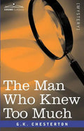 The Man Who Knew Too Much - Paperback