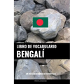 Libro de Vocabulario Bengalí: Un Método Basado en Estrategia - Paperback