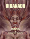 Xikanada: A Sacred Geometry Codex - Paperback