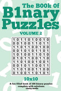 The Book Of Binary Puzzles 10x10 Volume 2 - Paperback