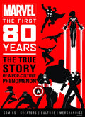 Marvel Comics: The First 80 Years - Hardcover