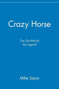 Crazy Horse: The Life Behind the Legend - Paperback