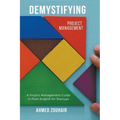 Demystifying Project Management - Paperback