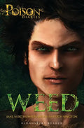 Weed: The Poison Diaries - Paperback