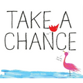 Take a Chance - Hardcover