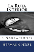 La Ruta Interior - Paperback
