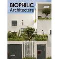 Biophilic Architecture - Hardcover