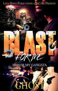 Blast for Me: Honor My Gangsta - Paperback