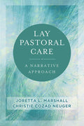 Lay Pastoral Care: A Narrative Approach - Paperback
