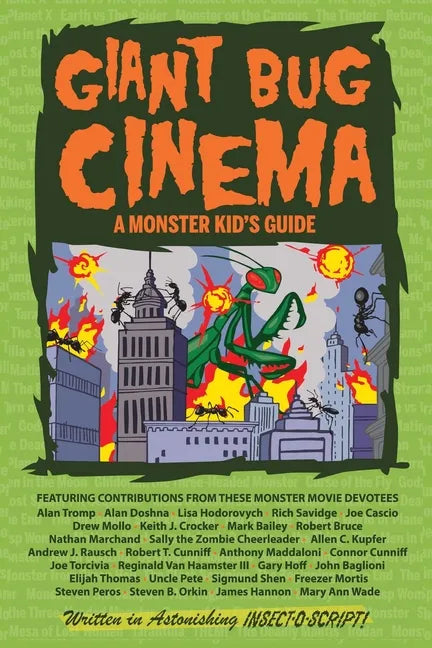 Giant Bug Cinema - A Monster Kid's Guide - Paperback