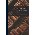 The Finished Mystery - Paperback