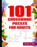 101 Crossword Puzzles for Adults: Challenging Puzzle Book - Paperback