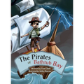 The Pirates of Bathtub Bay - Hardcover