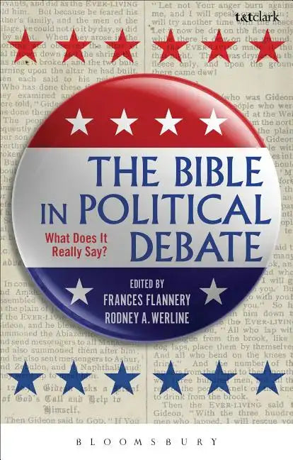 The Bible in Political Debate: What Does It Really Say? - Paperback