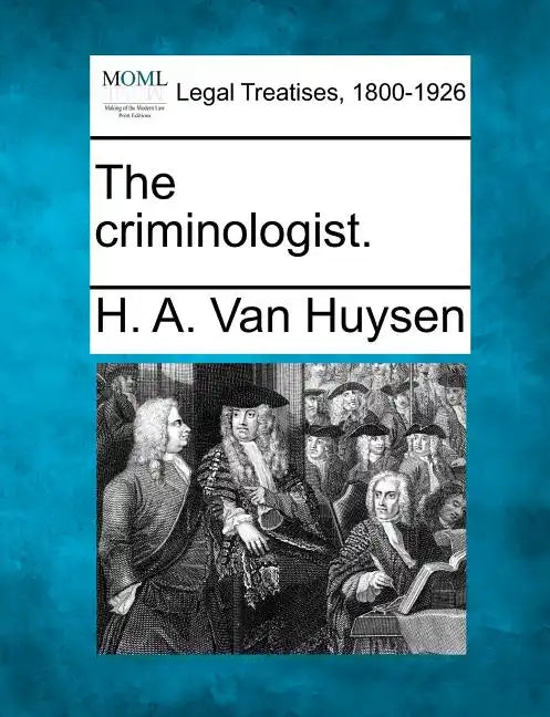 The Criminologist. - Paperback