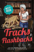 Tracks and Flashbacks: Paranormal Cozy Mystery - Paperback