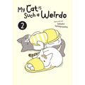 My Cat Is Such a Weirdo Vol. 2 - Paperback