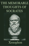 The Memorable Thoughts of Socrates - Hardcover