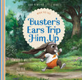 Buster's Ears Trip Him Up: When You Fail - Hardcover