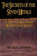 The Secrets of the Seven Metals - Paperback