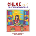 Chloe and the Driftwood Dolls - Paperback