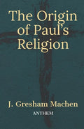 The Origin of Paul's Religion - Paperback