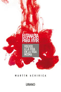 Eutanasia Para Vivir - Paperback