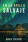 En La Orilla Salvaje - Paperback