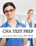 CNA Test Prep: Nurse Assistant Study Guide Review Book and Exam Practice Questions - Paperback