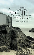 The Calling of Cliff House - Paperback