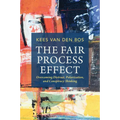 The Fair Process Effect - Paperback