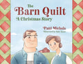 The Barn Quilt: A Christmas Story - Paperback