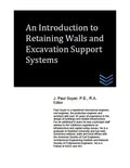 An Introduction to Retaining Walls and Excavation Support Systems - Paperback