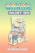 Ghana Must Go - Paperback