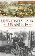 University Park, Los Angeles - Hardcover