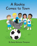 A Rookie Comes to Town - Paperback